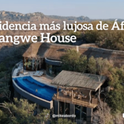 La residencia más lujosa de África: Malilangwe House